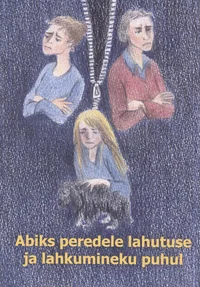 Abiks peredele lahutuse ja lahkumineku puhul