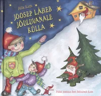 Joosep läheb jõuluvanale külla