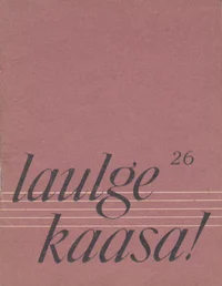 Laulge kaasa!