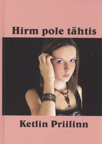 Hirm pole tähtis