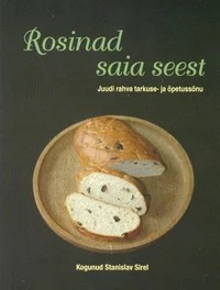 Rosinad saia seest