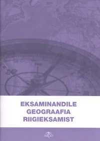 Eksaminandile geograafia riigieksamist