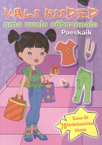 Vali riided oma uuele sõbrannale