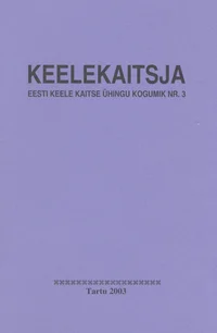 Keelekaitsja. Eesti Keele Kaitse Ühingu kogumik