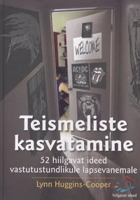 Teismeliste kasvatamine