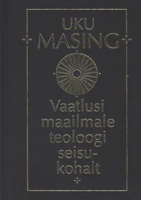 Vaatlusi maailmale teoloogi seisukohalt