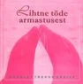 Lihtne tõde armastusest