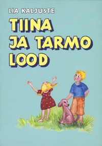 Tiina ja Tarmo lood
