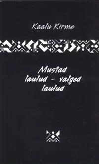 Mustad laulud – valged laulud