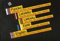 Русско-латышско-литовско-эстонско-английский словарь. Russko-latõško-litovsko-estonsko-angliskij slovar
