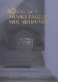 Musketäride muundumised