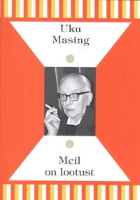 Meil on lootust