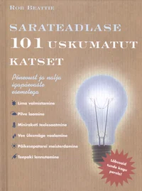 Sarateadlase 101 uskumatut katset