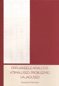 Õppijakeele analüüs: võimalused, probleemid, vajadused