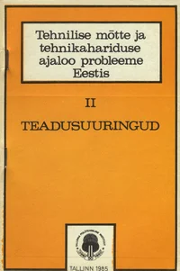Tehnilise mõtte ja tehnikahariduse ajaloo probleeme Eestis