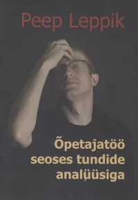 Õpetajatöö seoses tundide analüüsiga