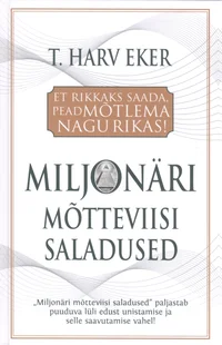 Miljonäri mõtteviisi saladused