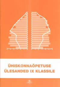 Ühiskonnaõpetuse ülesanded IX klassile