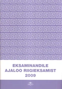 Eksaminandile ajaloo riigieksamist 2009