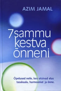 7 sammu kestva õnneni
