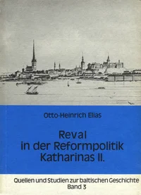 Reval in der Reformpolitik Katharinas II.