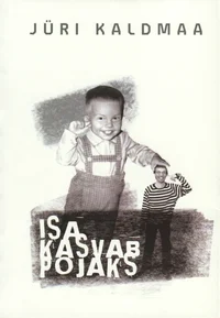 Isa kasvab pojaks