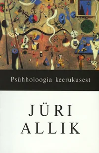 Psühholoogia keerukusest