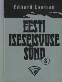 Eesti iseseisvuse sünd