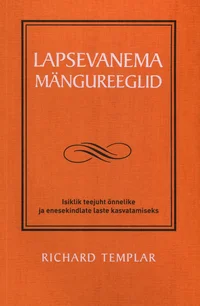 Lapsevanema mängureeglid