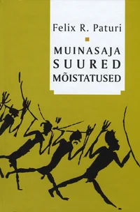 Muinasaja suured mõistatused