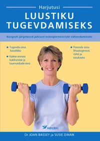 Harjutusi luustiku tugevdamiseks