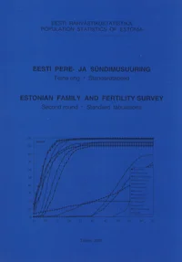Eesti pere- ja sündimusuuring. Estonian family and fertility survey