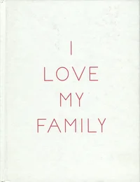 I love my family