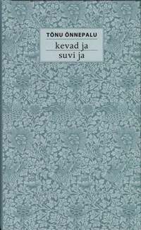 Kevad ja suvi ja