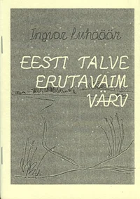 Eesti talve erutavaim värv