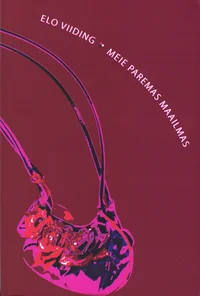 Meie paremas maailmas