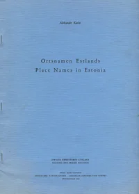 Ortsnamen Estlands. Place Names in Estonia