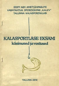 Kalasportlase eksami küsimused ja vastused