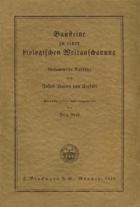 Bausteine zu einer biologischen Weltanschauung