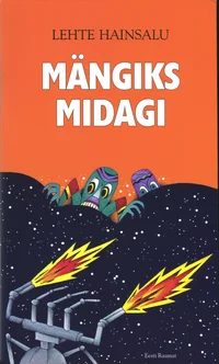 Mängiks midagi