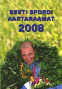 Eesti spordi aastaraamat 2008