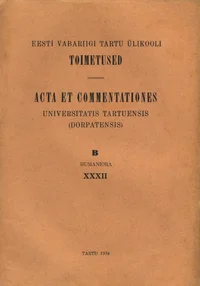 Eesti Vabariigi Tartu Ülikooli toimetused. Acta et Commentationes Universitatis Tartuensis (Dorpatensis)