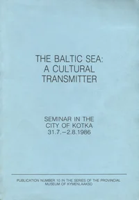 The Baltic sea: a cultural transmitter