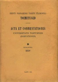 Eesti Vabariigi Tartu Ülikooli toimetused. Acta et Commentationes Universitatis Tartuensis (Dorpatensis)