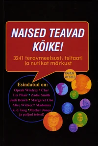 Naised teavad kõike!