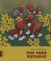 Viis vaba kutsikat