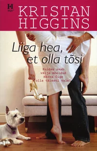 Liiga hea, et olla tõsi