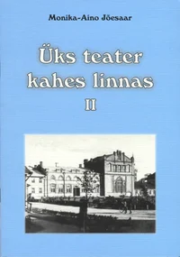 Üks teater kahes linnas