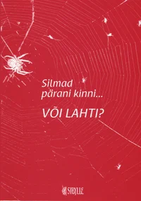 Silmad pärani kinni...