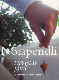 Nõiapendli tervistav jõud